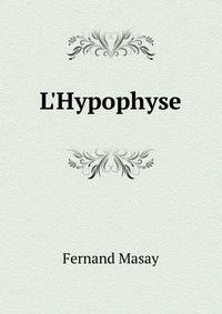L'Hypophyse