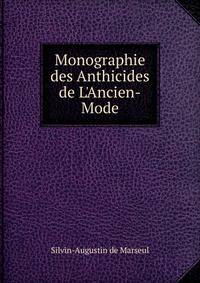Monographie des Anthicides de L'Ancien-Mode