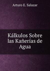 Kalkulos Sobre las Kanerias de Agua