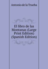 El libro de las Montanas (Large Print Edition) (Spanish Edition)