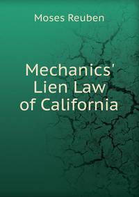 Mechanics' Lien Law of California