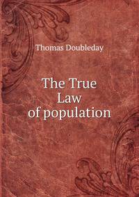 The True Law of population