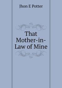 That Mother-in-Law of Mine