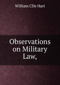 Observations on Military Law,