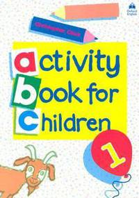 Oxford Activity Books for Children. Book 1