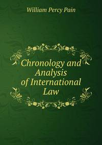 Chronology and Analysis of International Law