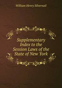 Supplementary Index to the Session Laws of the State of New York