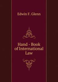Hand - Book of International Law