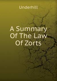 A Summary Of The Law Of Zorts