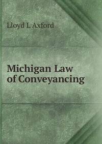 Michigan Law of Conveyancing