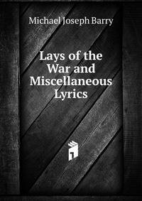 Lays of the War and Miscellaneous Lyrics