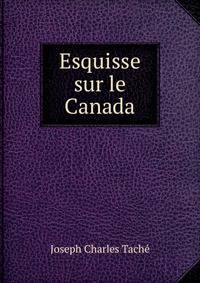 Esquisse sur le Canada