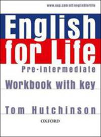 English for life. Pre-Intermediate. WorkBook with keys