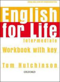 English for life. Intermediate. WorkBook with keys