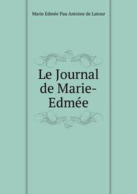 Le Journal de Marie-Edmee