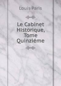 Le Cabinet Historique, Tome Quinzieme