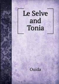 Le Selve and Tonia