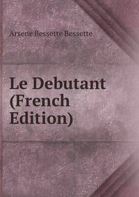 Le Debutant (French Edition)