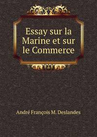 Essay sur la Marine et sur le Commerce