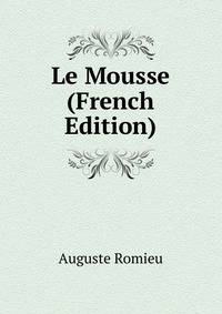Le Mousse (French Edition)