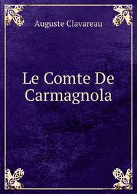 Le Comte De Carmagnola