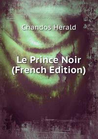 Le Prince Noir (French Edition)