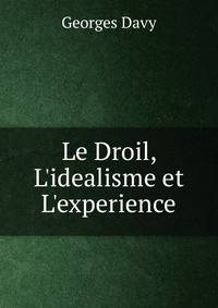 Le Droil, L'idealisme et L'experience