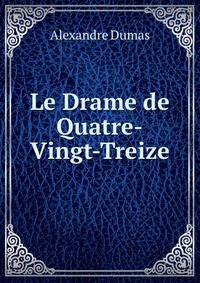 Le Drame de Quatre-Vingt-Treize