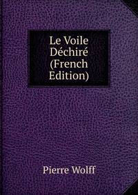Le Voile Dechire (French Edition)