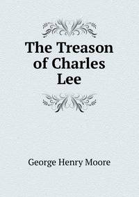 The Treason of Charles Lee