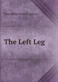 The Left Leg