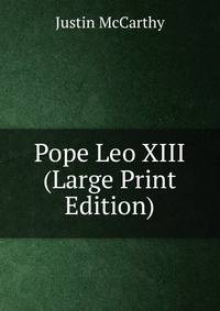Pope Leo XIII (Large Print Edition)