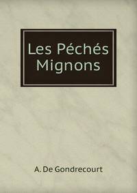 Les Peches Mignons