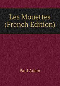 Les Mouettes (French Edition)