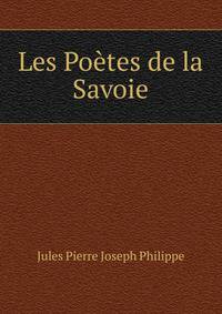Les Poetes de la Savoie
