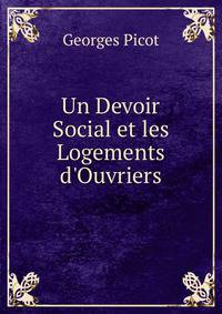 Un Devoir Social et les Logements d'Ouvriers