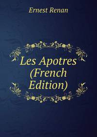 Les Apotres (French Edition)