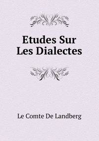 Etudes Sur Les Dialectes