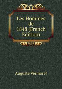 Les Hommes de 1848 (French Edition)
