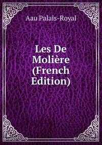 Les De Moliere (French Edition)