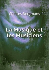 La Musique et les Musiciens