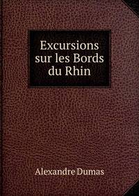 Excursions sur les Bords du Rhin