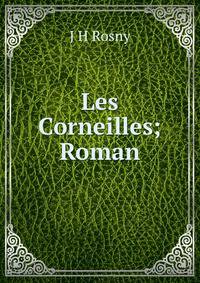 Les Corneilles; Roman
