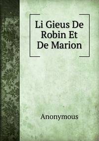 Li Gieus De Robin Et De Marion.