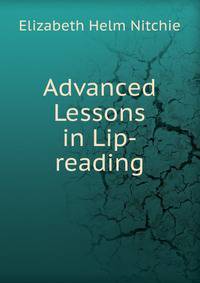 Advanced Lessons in Lip-reading