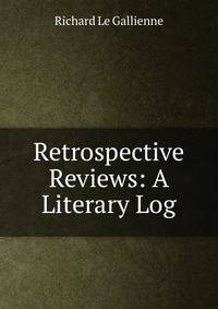 Retrospective Reviews: A Literary Log