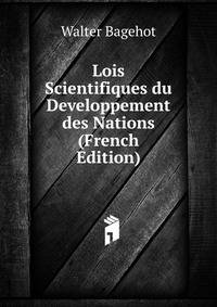 Lois Scientifiques du Developpement des Nations (French Edition)