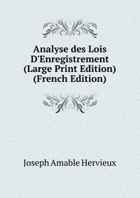 Analyse des Lois D'Enregistrement (Large Print Edition) (French Edition)
