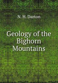 Geology of the Bighorn Mountains