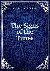 The Signs of the Times